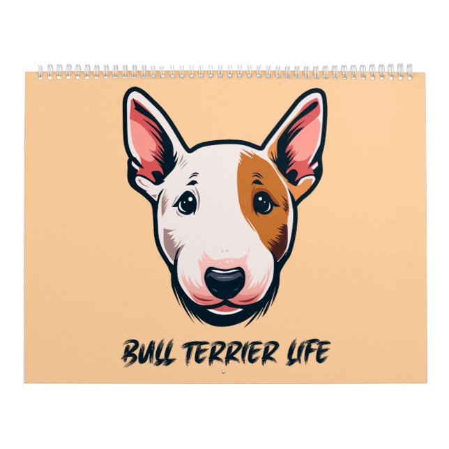 Bull Terrier Life Calendar (Cover)