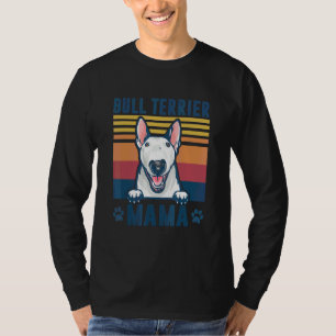 Bull Terrier Mama Mother Retro  Dog Mum 1 T-Shirt