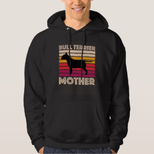 Bull Terrier Mother Vintage Dog Bull Terrier Mom Hoodie