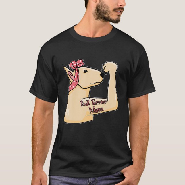 Bull Terrier Mum Tattoo, Gift Bully Mum Dog Owner T-Shirt (Front)