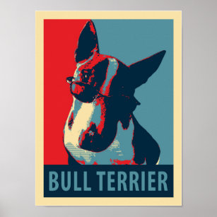 ANIMAL ART PHOTO PRINT OBAMA HOPE PARODY BULL TERRIER POSTER GIFT DOG
