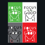 Bull Terrier Pop Art Focus on the GOOD inspiration Poster<br><div class="desc">Bull Terrier Pop Art Focus on the GOOD quote to add positivity to your day! Great gift for a friend,  collector,  and bull terrier lover!</div>