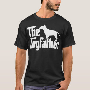 Bull Terrier The Dogfather Bull Terrier Dad Papa T-Shirt