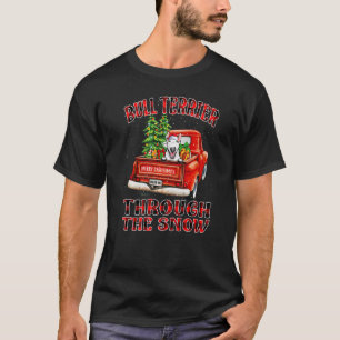 Bull Terrier Through The Snow Christmas Truck Plai T-Shirt