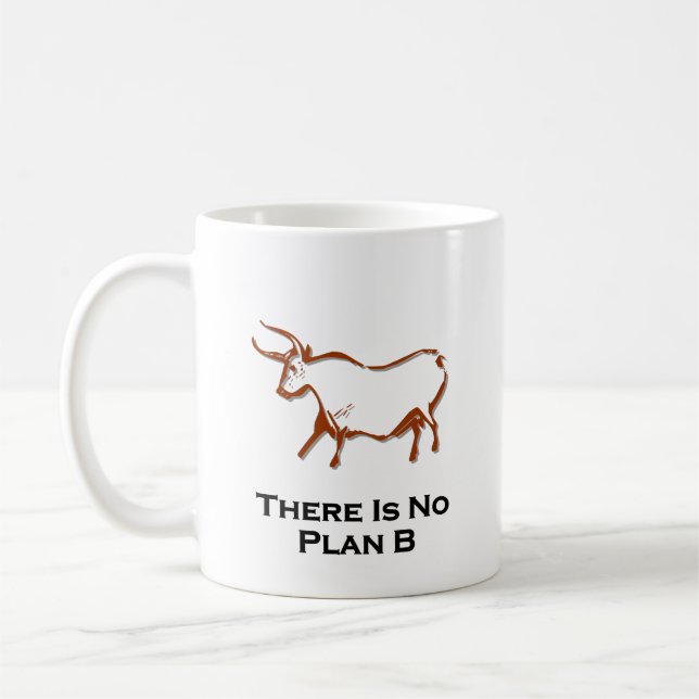 Bull There Is No Plan B Brown Coffee Mug (Left)