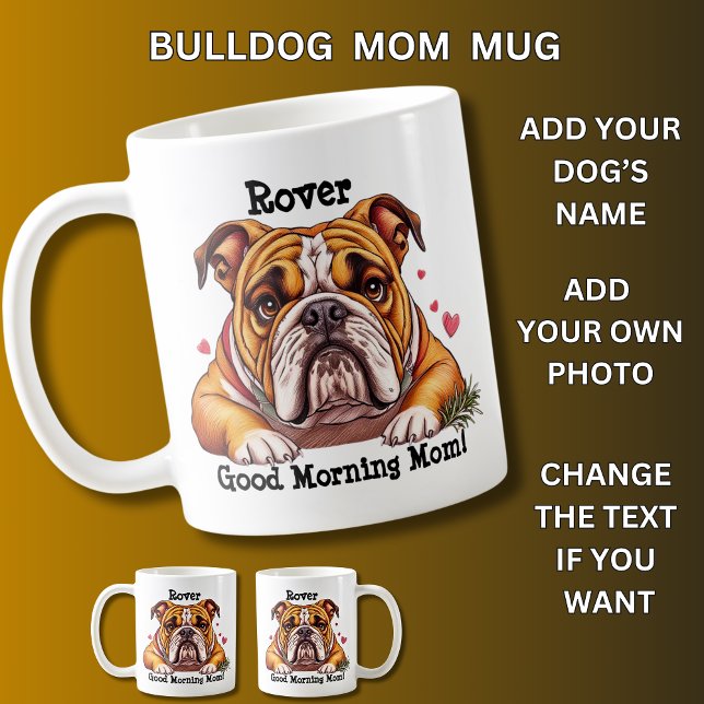 Bulldog,  Add Dog's Name, Change Photo Coffee Mug (Creator Uploaded)