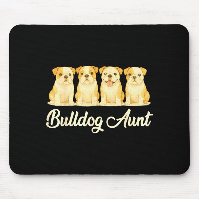 Bulldog Aunt Cute Dog Lover Gift Funny Women Puppy Mouse Mat (Front)