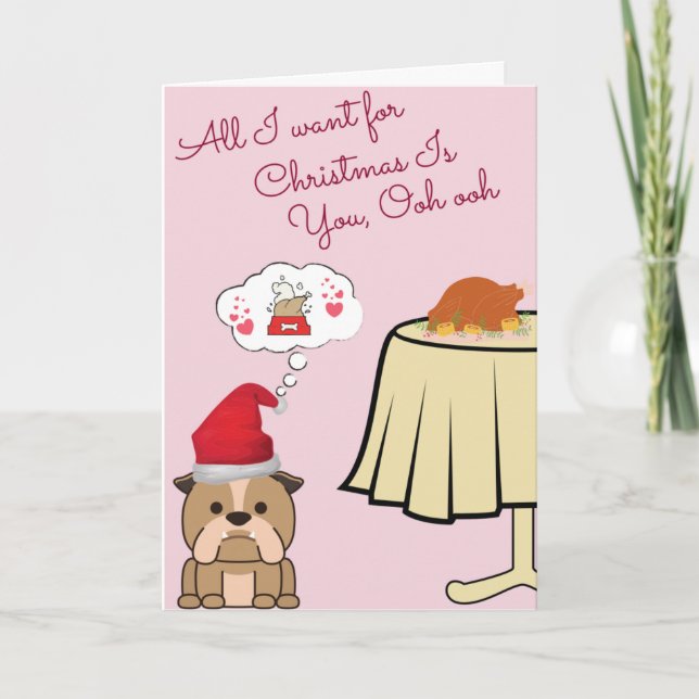 Bulldog *Charity Card* All I want for Christmas Holiday Card (Front)