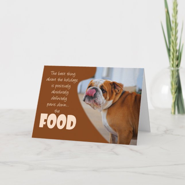 Bulldog Christmas Thanksgiving Holiday Humour Card (Front)