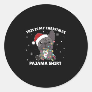 Bulldog Christmas This Is My Christmas Pajama Classic Round Sticker
