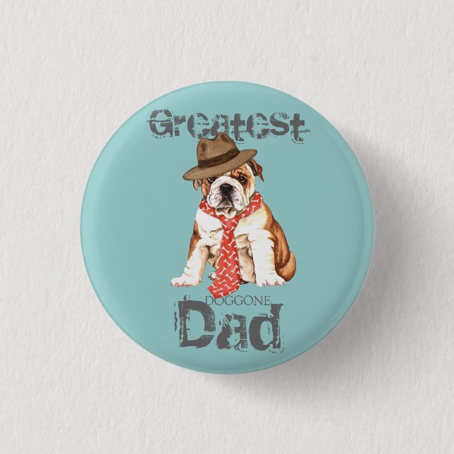 Bulldog Dad 3 Cm Round Badge (Front)