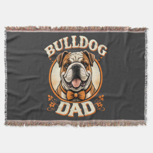 Bulldog Dad – Cute Vintage Bulldog Father’s Day Throw Blanket