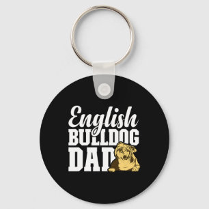 Bulldog Dad Dog Lover Fun English Bulldog Owner Key Ring