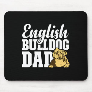 Bulldog Dad Dog Lover Fun English Bulldog Owner Mouse Mat
