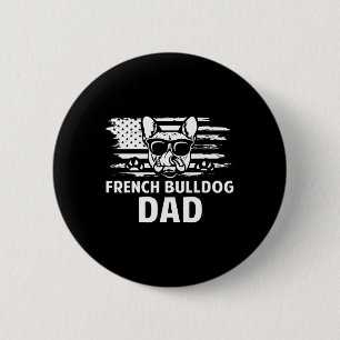 Bulldog Dad Frenchie Lover Gift Dog Owner 6 Cm Round Badge