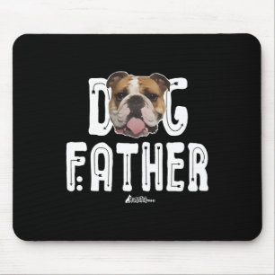 Bulldog Dog Father Bulldog The Dogfather Ruff Life Mouse Mat