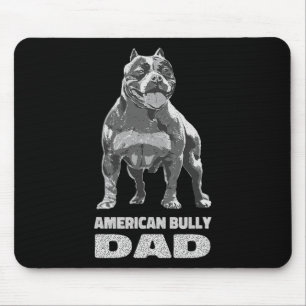 Bulldog Dog Lover American Bully Dad  Mouse Mat