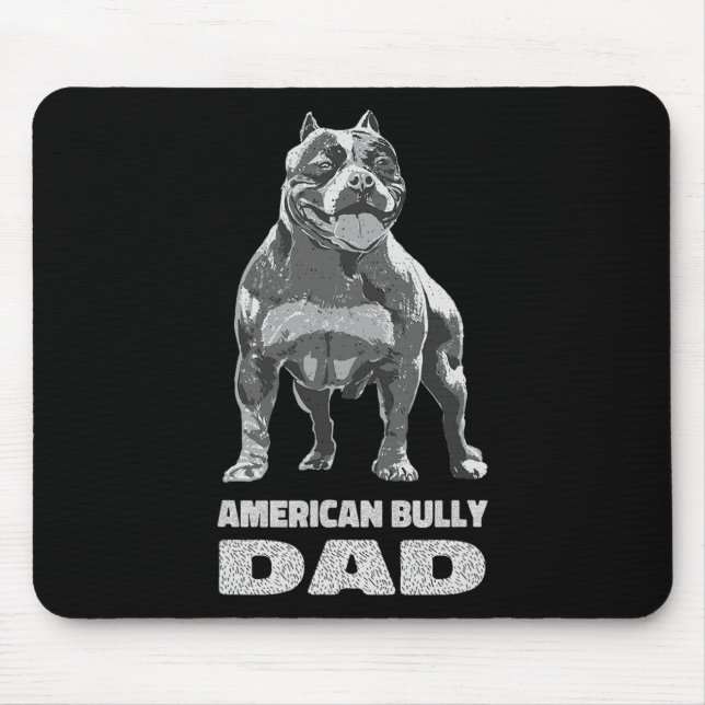 Bulldog Dog Lover American Bully Dad  Mouse Mat (Front)