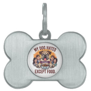 Bulldog Everyone Except Food Funny Cartoon Pet ID Tag