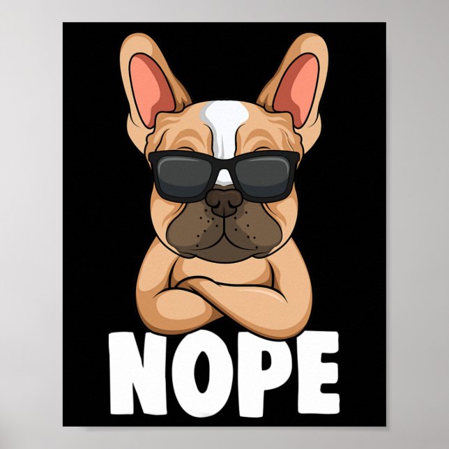 Bulldog Frenchie Nope Dog Mum Girls  Poster (Front)