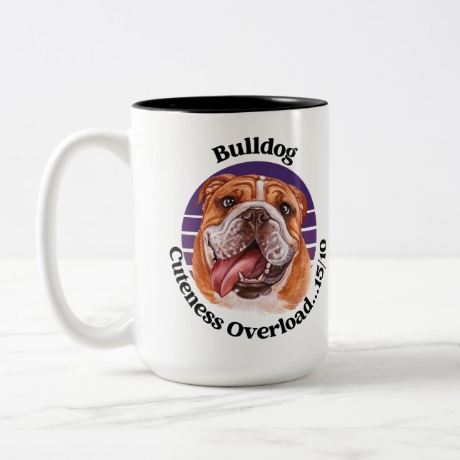 Bulldog funny quote Two-Tone Coffee Mug (Left)