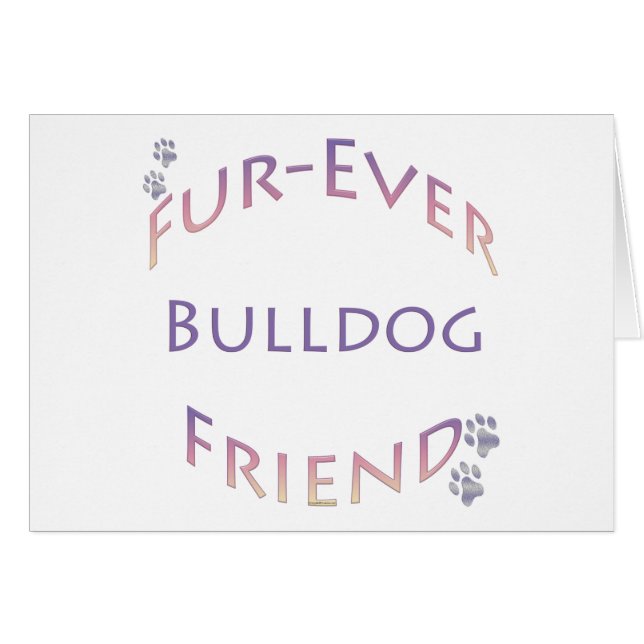 Bulldog Furever (Front Horizontal)