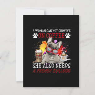 Bulldog Gift   Coffee She Also Need French Bulldog Thank You Card