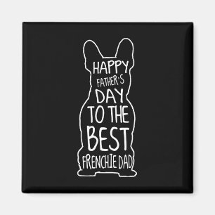 Bulldog Gift For Lover Happy Fathers Day Frenchie  Magnet