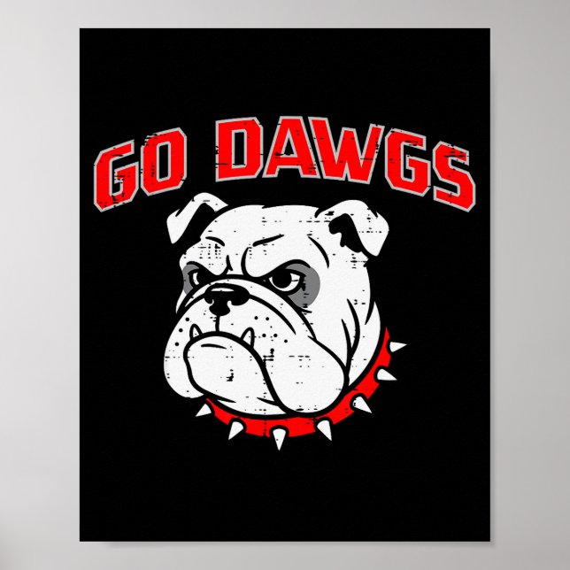 Bulldog Go Dawgs Men Women Kids Girls Youth Teen B Poster (Front)
