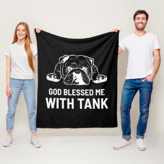 Bulldog God Blessed Me With Tank Fleece Blanket