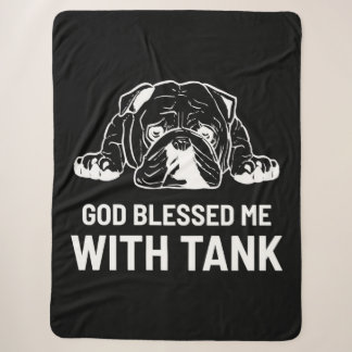 Bulldog God Blessed Me With Tank Sherpa Blanket