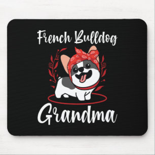 Bulldog Grandma Dog Owner French Bulldog Mouse Mat
