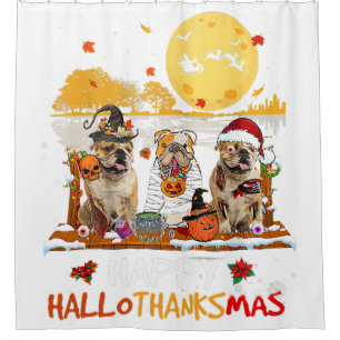 Bulldog Happy Hallothanksmas Halloween Thanksgivin Shower Curtain