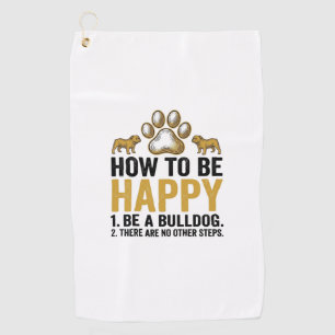 Bulldog Happy Quote Vintage Engraving Dog Lover De Golf Towel