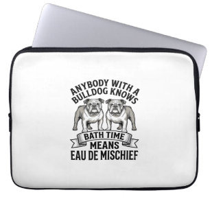 Bulldog Humor Shirt Funny Bath Time Dog Quote Desi Laptop Sleeve