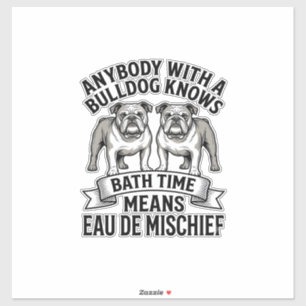 Bulldog Humour Shirt Funny Bath Time Dog Quote Des