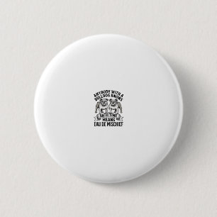 Bulldog Humour Shirt Funny Bath Time Dog Quote Des 6 Cm Round Badge