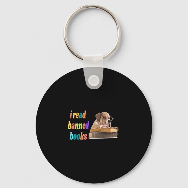 Bulldog I Read Banned Books  Key Ring (Front)
