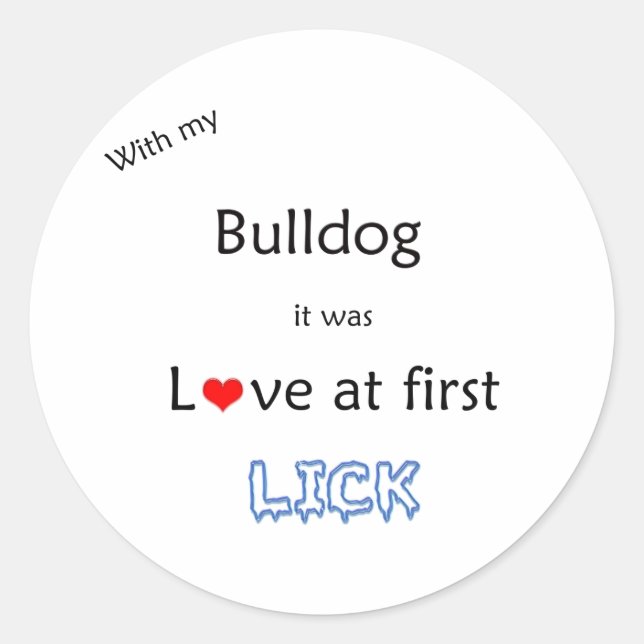Bulldog Love at First Lick - Sticker (Front)