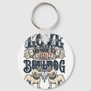Bulldog Love Shirt Vintage Engraving Dog Quote Des Key Ring