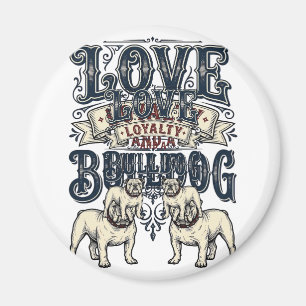 Bulldog Love Shirt Vintage Engraving Dog Quote Des Magnet