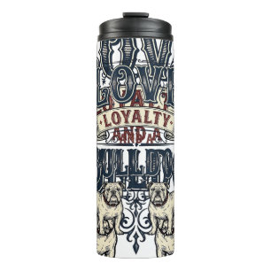 Bulldog Love Shirt Vintage Engraving Dog Quote Des Thermal Tumbler