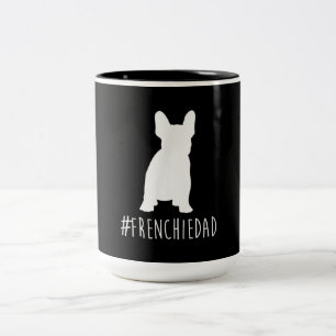 Bulldog Lover Frenchie Dad French Bulldog Dad Two-Tone Coffee Mug