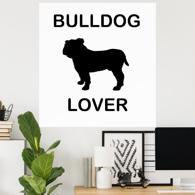 bulldog lover poster (Home Office)