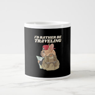 Bulldog Lovers   I’d Rather Be Travelling Bulldog Large Coffee Mug