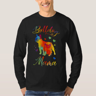 Bulldog Mama Colourful English Bulldog Dog Mum 1 T-Shirt
