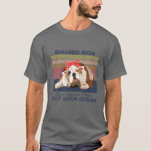 Bulldog Mum Bandanna Match Vintage Mother's Day Do T-Shirt