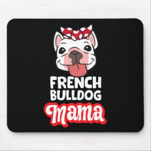 Bulldog Mum French Bulldog Mama Mouse Mat