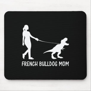 Bulldog Mum Frenchie Mama Dog Dinosaur Women Mothe Mouse Mat