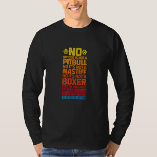 Bulldog No My Dog Is Not A Pitbull Not Mastiff Not T-Shirt